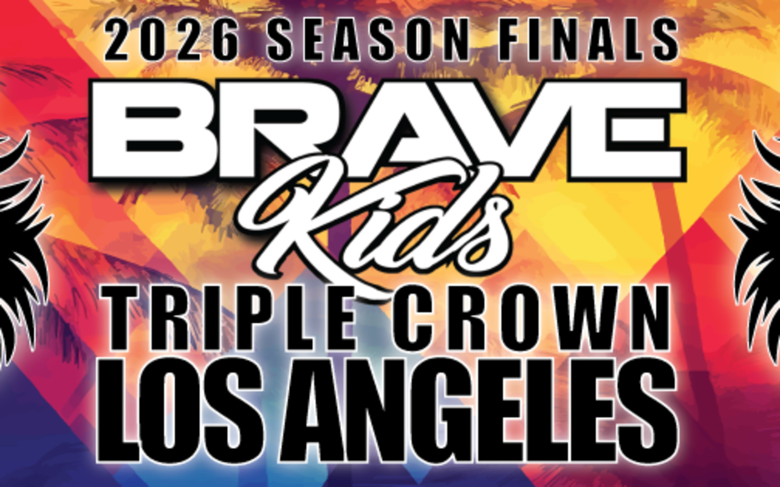 Brave Kids Los Angeles | 2026 Season Finals