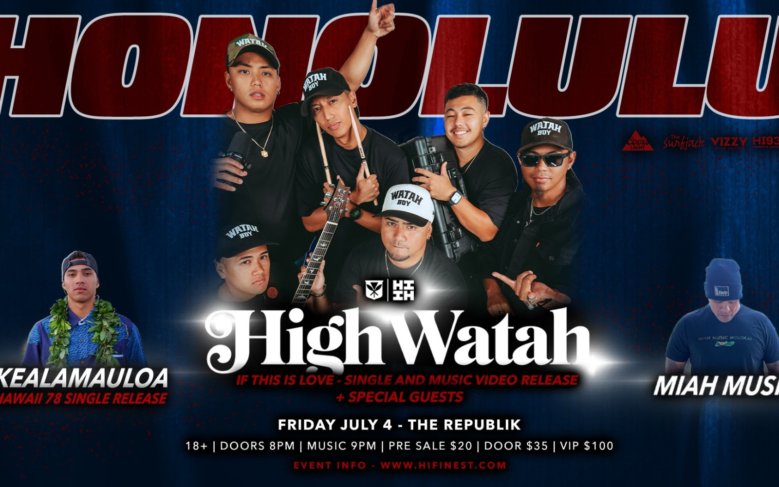 High Watah + Mauloa Music Single Release Party