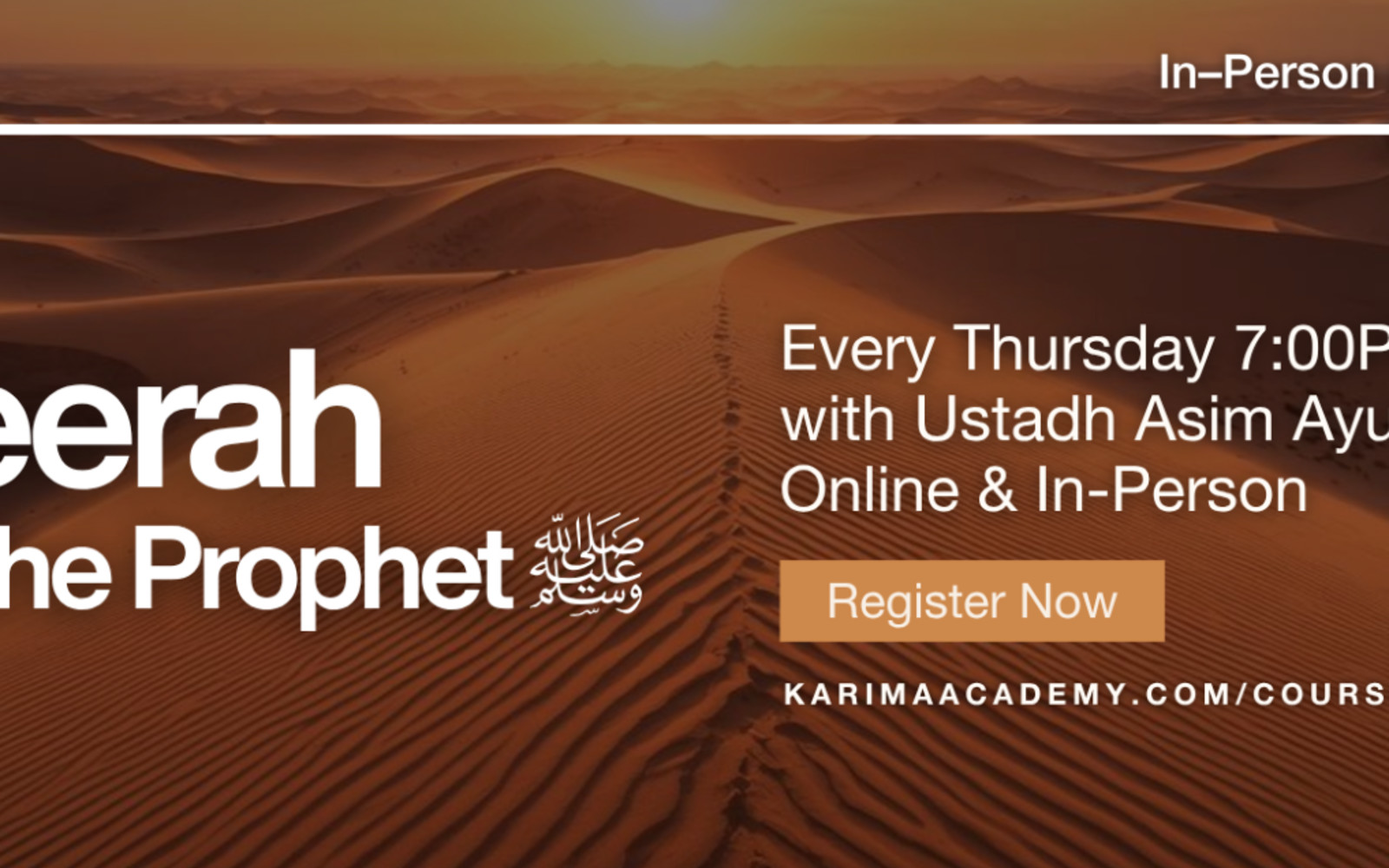 The Seerah (Life) of The Prophet ﷺ