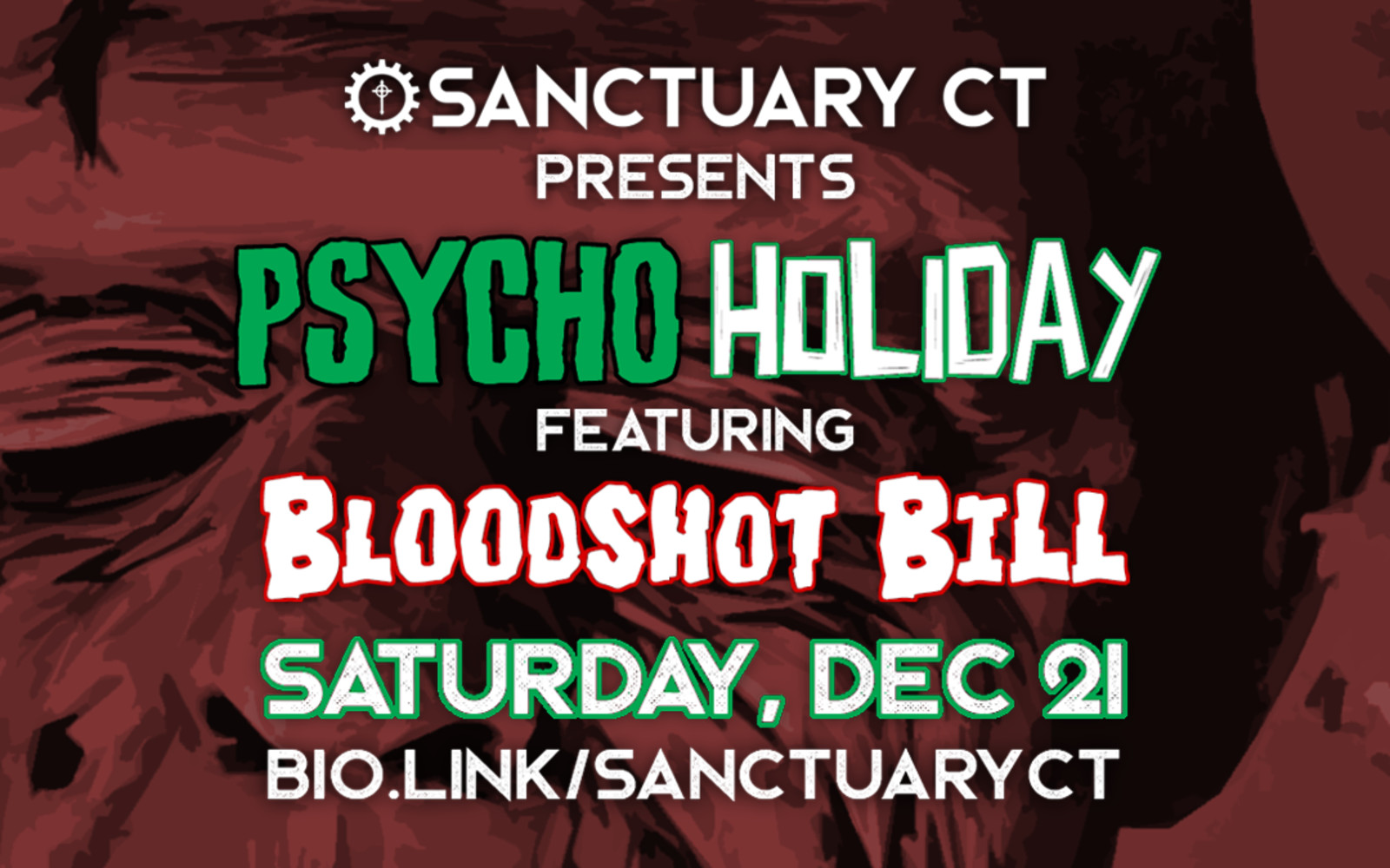 SANCTUARY PRESENTS - PSYCHO HOLIDAY feat. BLOODSHOT BILL