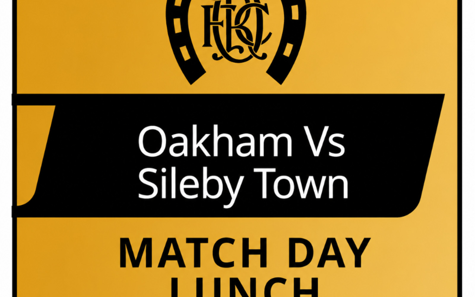 Match Day Lunch - Sileby Town