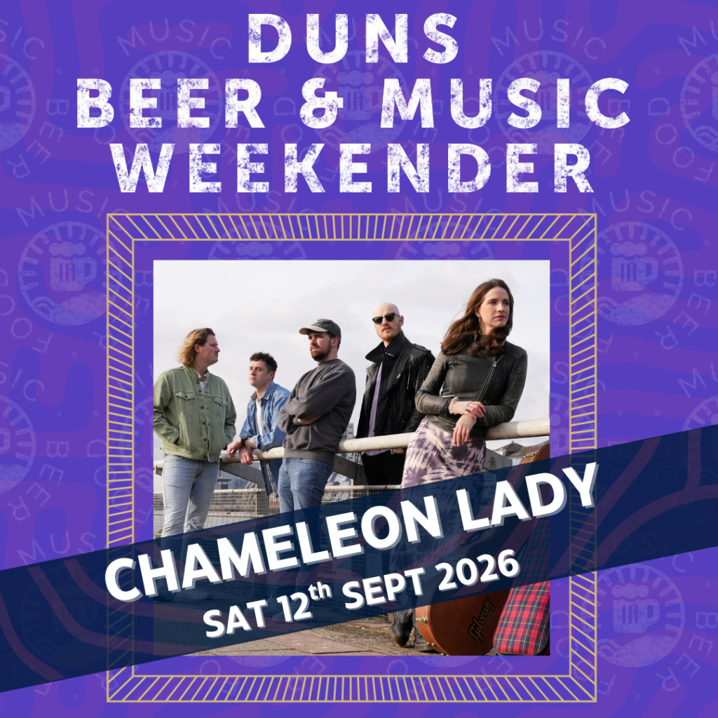 Duns Beer and Music Weekender 2026