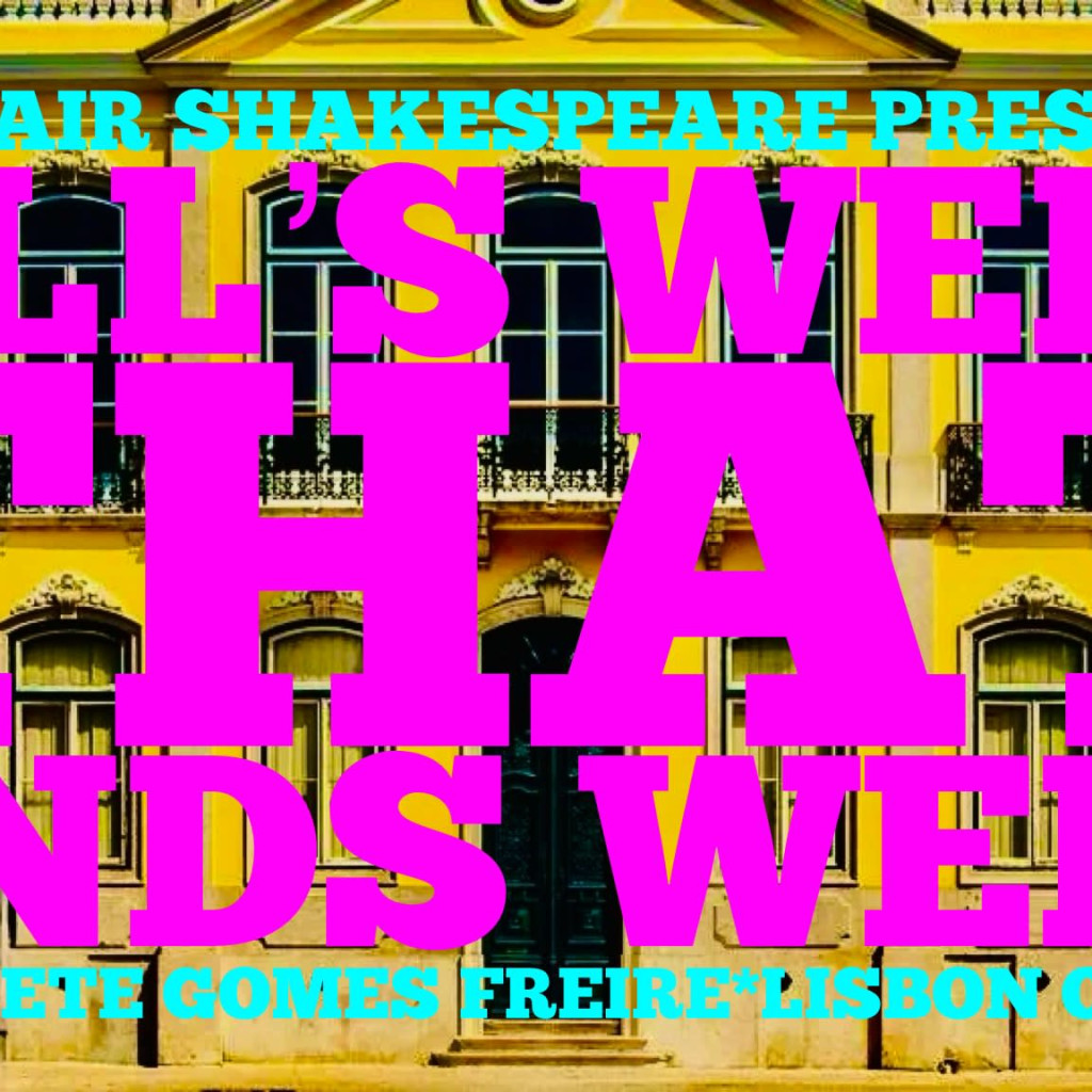 Shakespeare’s ALL’S WELL THAT ENDS WELL