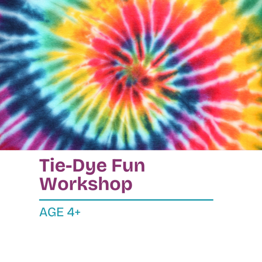 Tie-Dye Fun Workshop