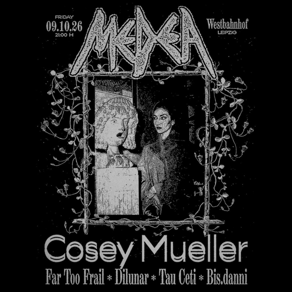 Medea Projekt: Cosey Mueller + F.T.F (far too frail) + Dilunar + Tau Ceti + bis.danni