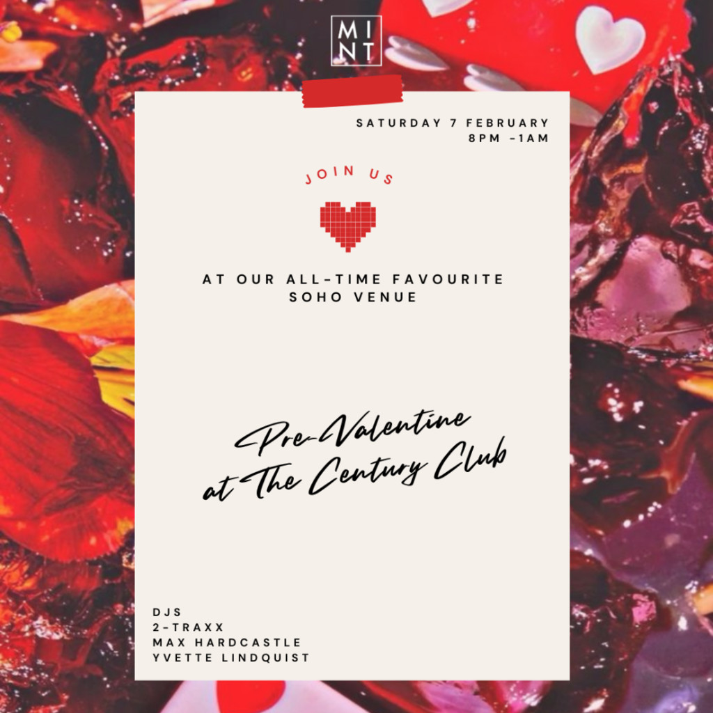 Mint Pre-Valentine’s Saturday at The Century Club