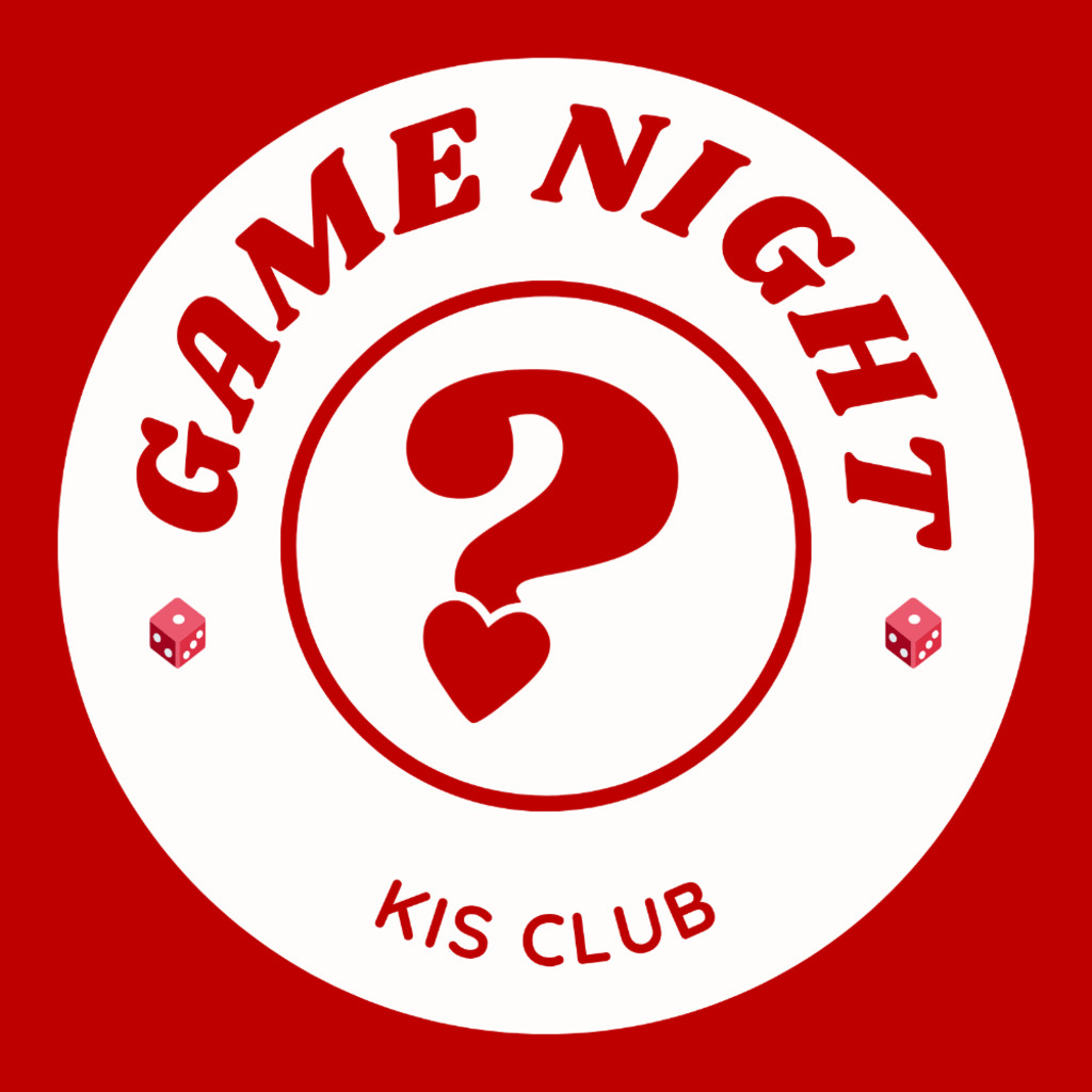 KIS Club x Game Night Edition 🎲