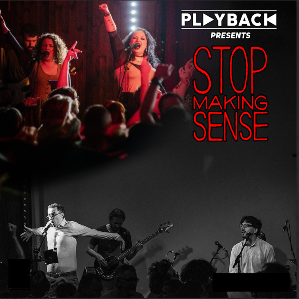 Playback presents Stop Making Sense