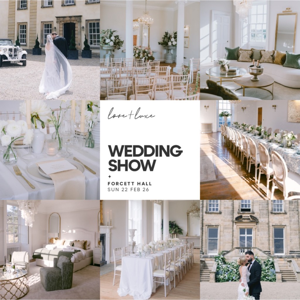 LOVE&LUXE Wedding Show at Forcett Hall