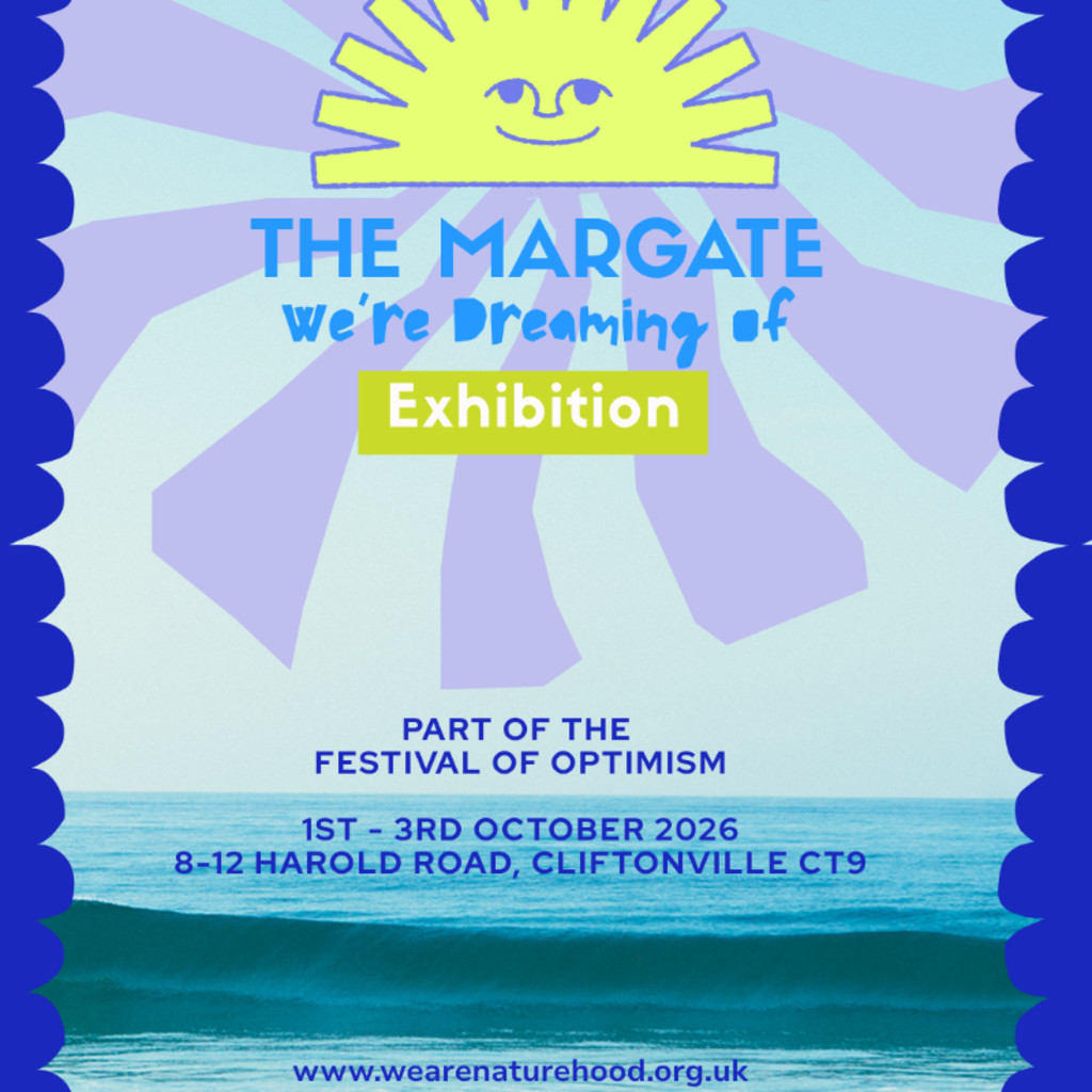 The Margate We're Dreaming Of - community art exhibition