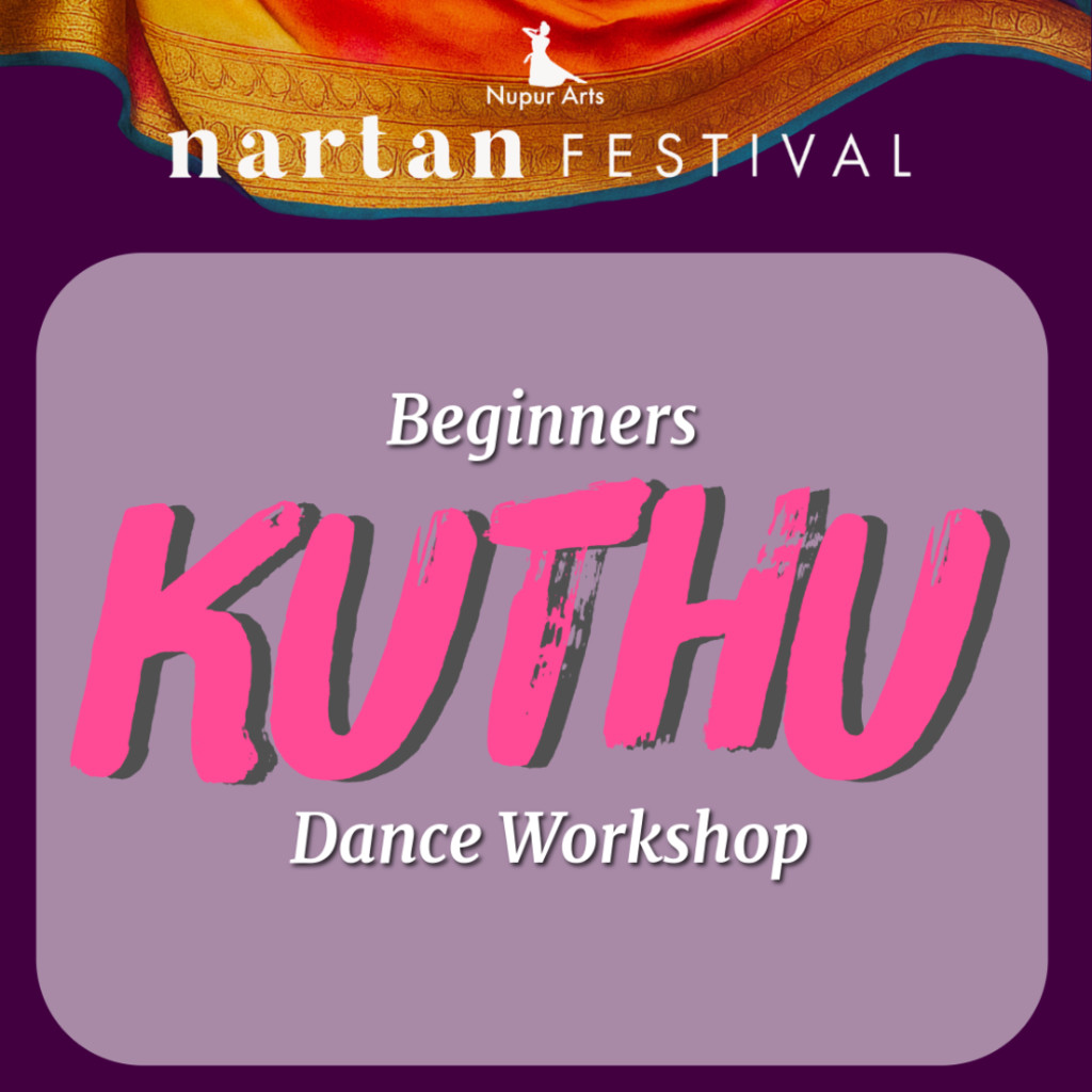 Nartan Festival: Beginners' Kuthu Workshop