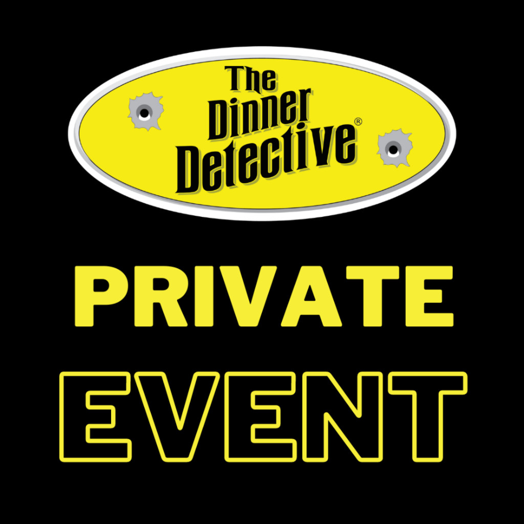 Dinner Detective Murder Mystery Show - Private Events