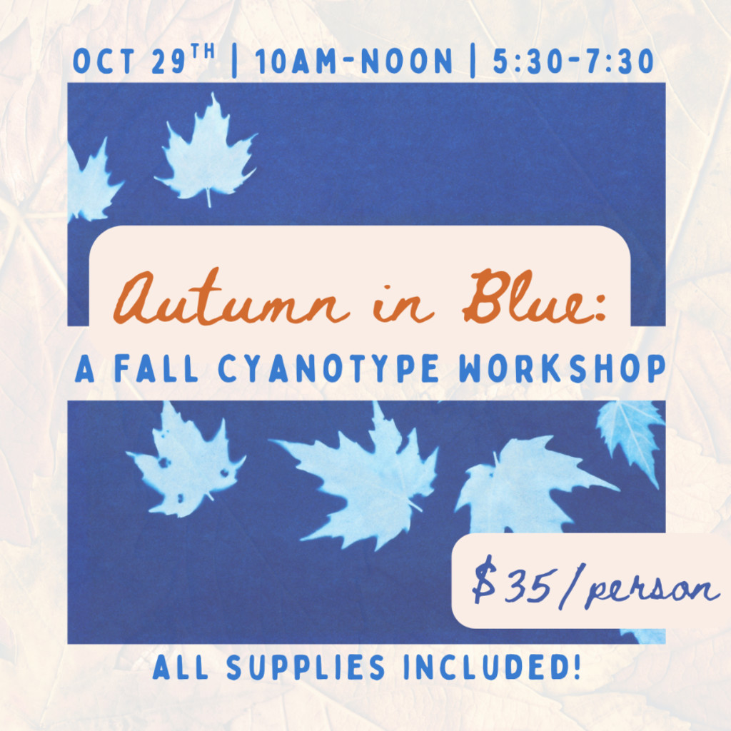 Autumn in Blue: A Fall Cyanotype Workshop