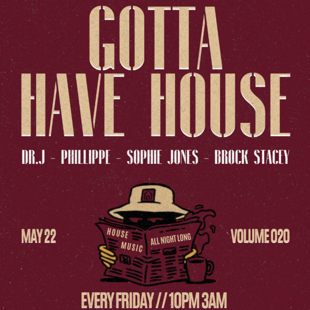 Gotta Have House @Reverie - Volume 020