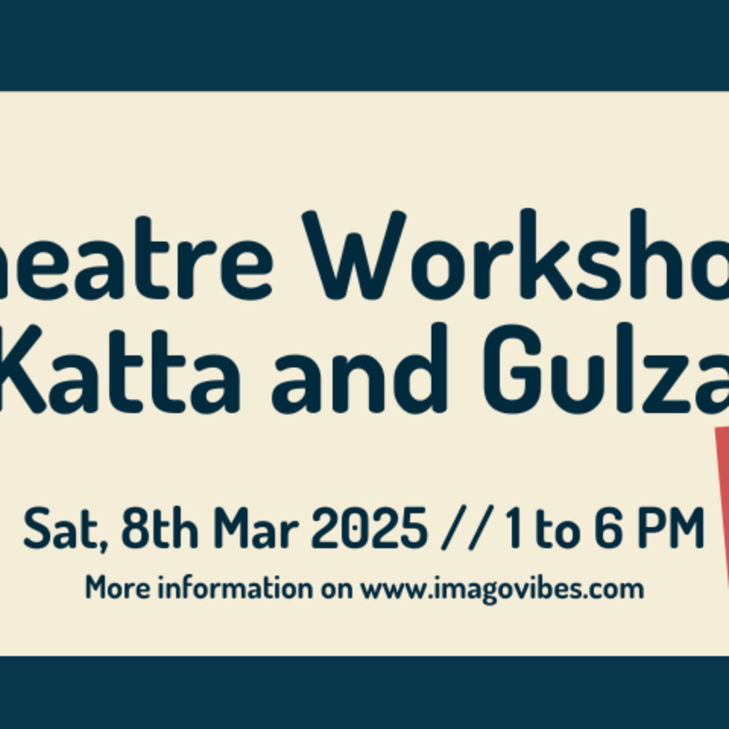 "Theatre Workshop" + "Katta and Gulzar"