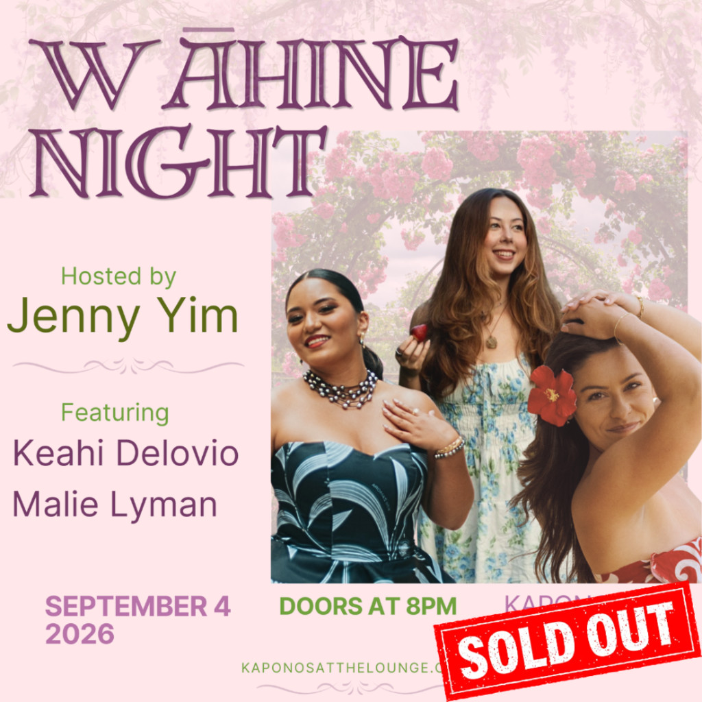 *NEW* Friday, Sept 4, 2026 | The Lounge - 2nd Show (8:00pm) | WAHINE NIGHT with Jenny Yim & the Females of HKF's OTRs