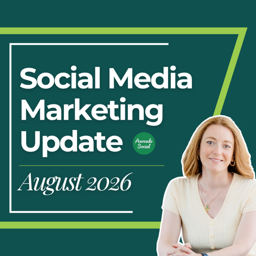 Social Media Marketing Update for August 2026 with Alison Battisby, Avocado Social