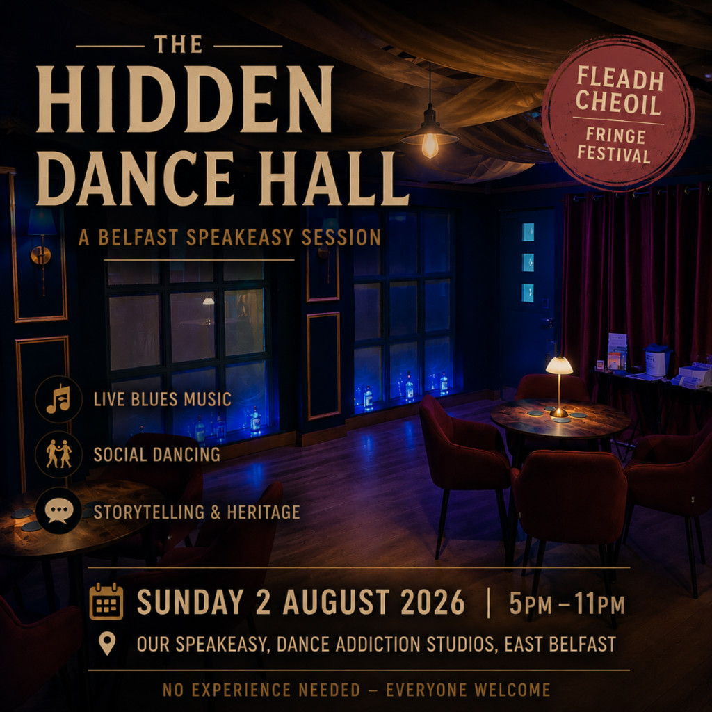 The Hidden Dance Hall: A Belfast Speakeasy Session