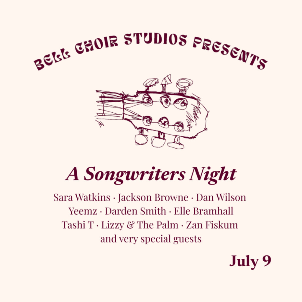 BELL CHOIR STUDIOS PRESENTS: A SONGWRITERS NIGHT (ROUND 2)