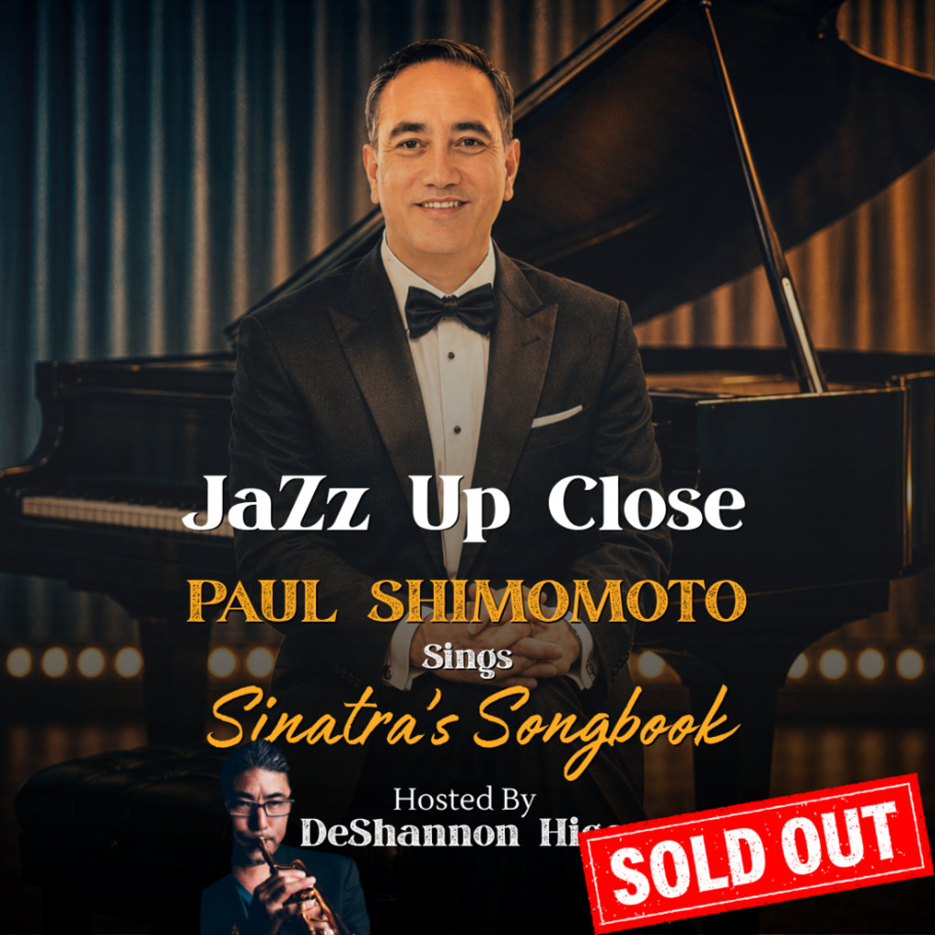 July 25, 2026 | The Lounge - 1st Show (5PM) | Paul Shimomoto Sings Sinatra’s Songbook with DeShannon Higa