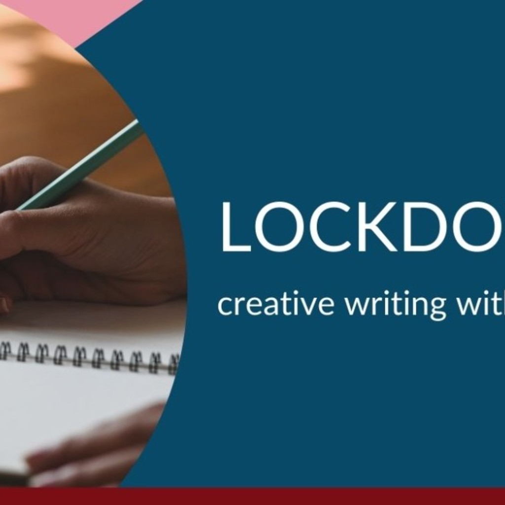 Lockdown Stories: creative writing