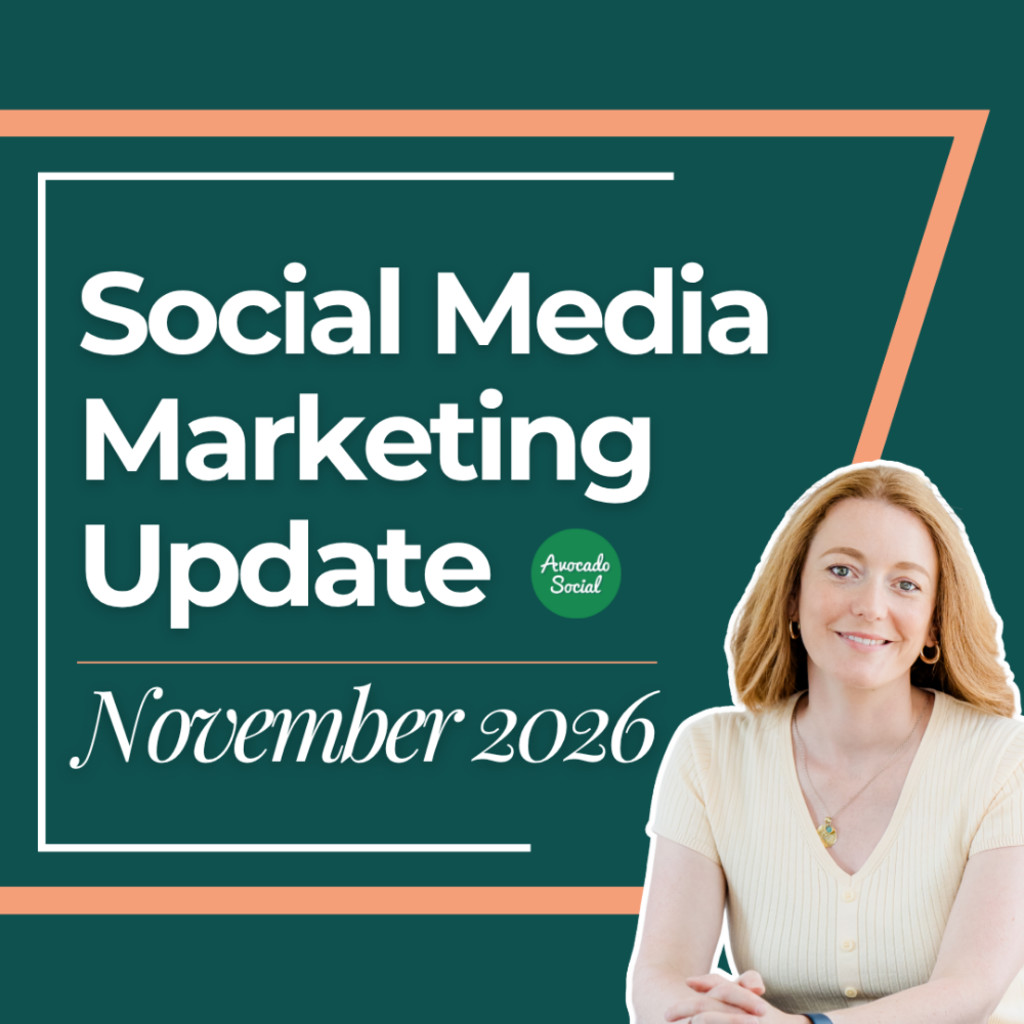 Social Media Marketing Update for November 2026 with Alison Battisby, Avocado Social