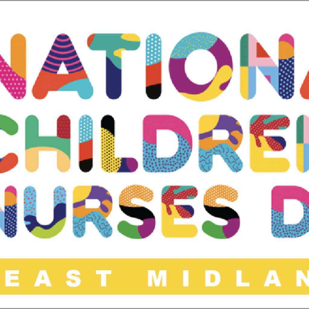 National Children’s Nursing Day – East Midlands