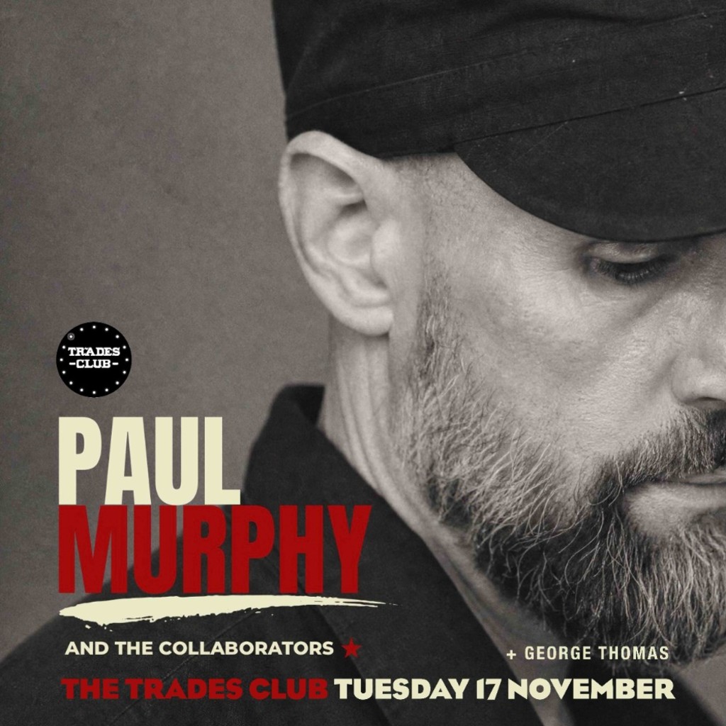 Paul Murphy and The Collaborators