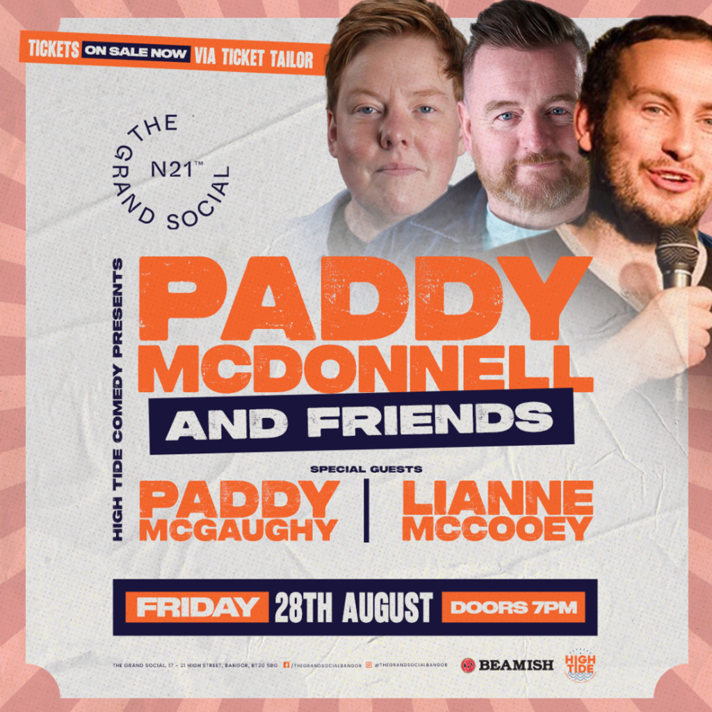 High Tide Comedy Presents Paddy McDonnell & Friends