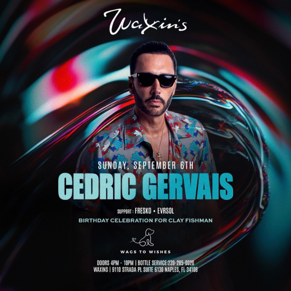 Cedric Gervais - Special Naples Encore Performance