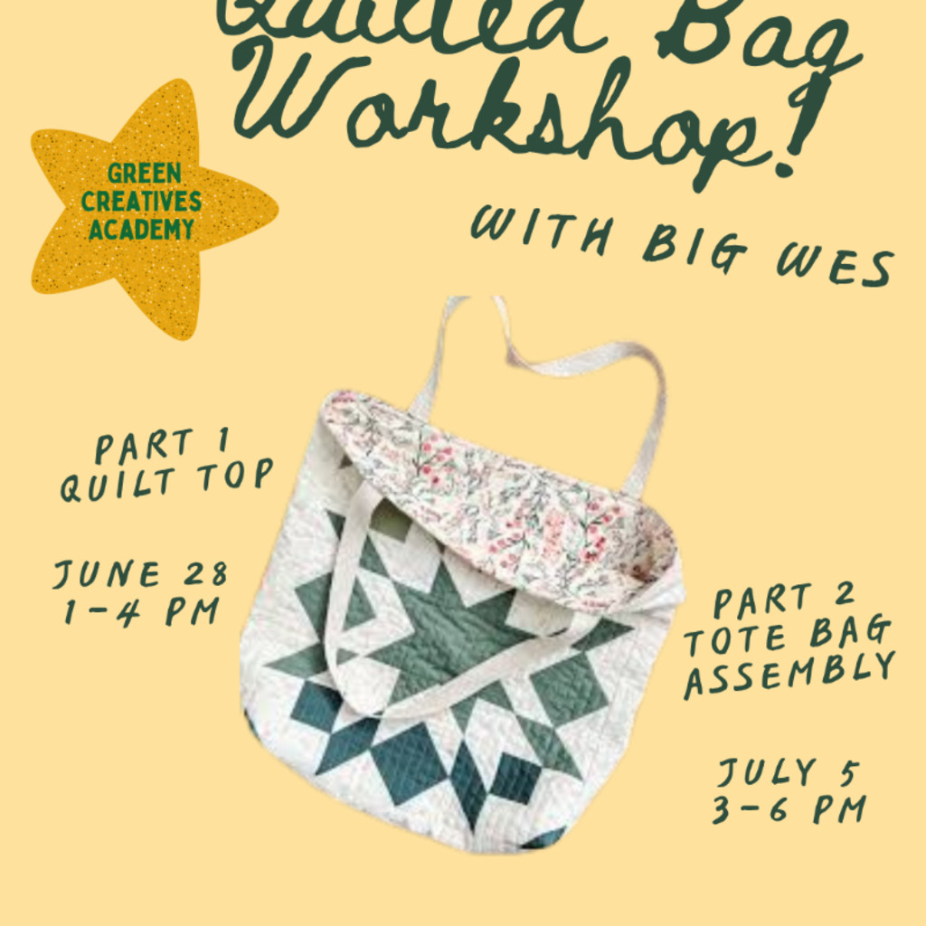 GCA: Quilted Tote Bags w/ Big Wes (Part 1) : Quilt Tops