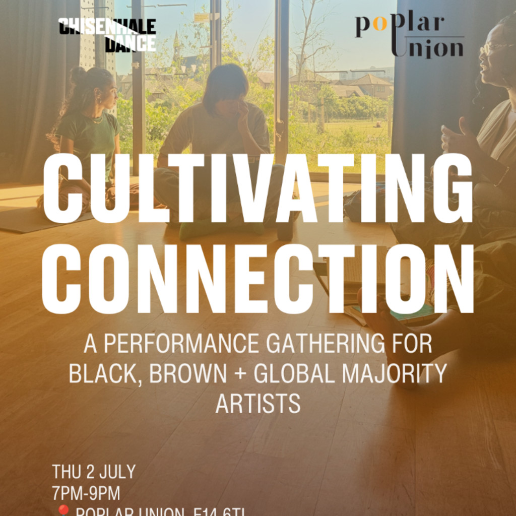 Cultivating Connection: a performance gathering for Black, Brown + Global Majority artists