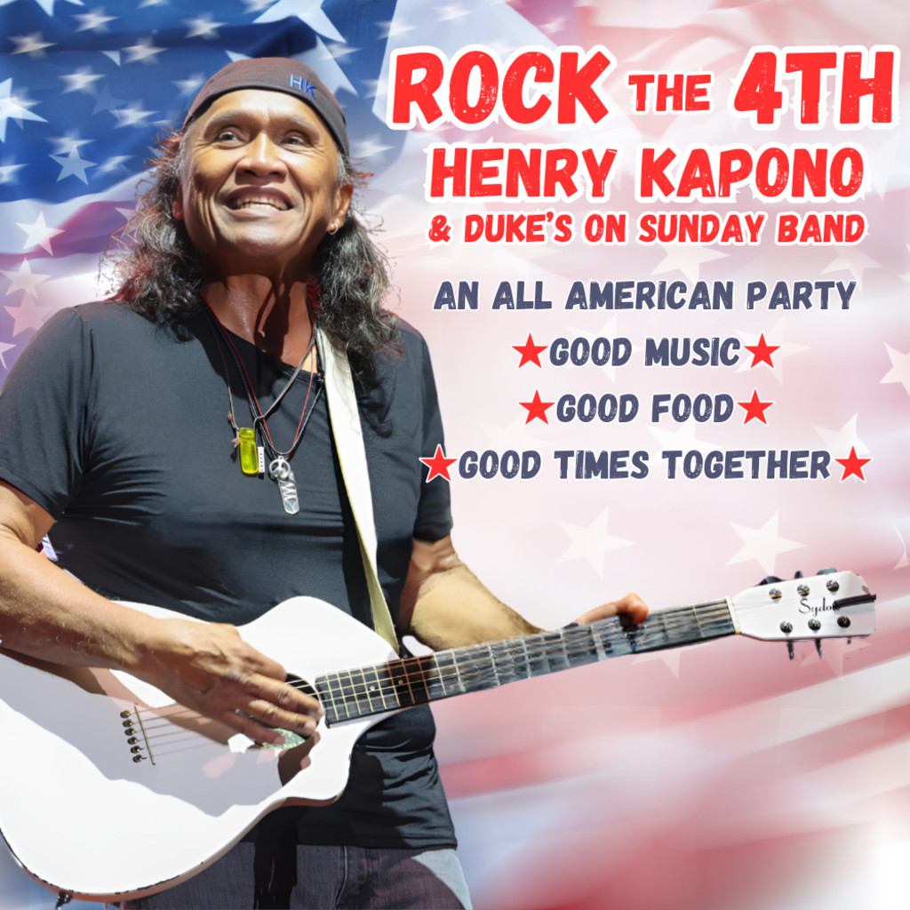 🇺🇸 July 4th, 2026 🎸 | The Lounge - 1st Show (5PM) | Henry Kapono & the Duke’s on Sunday Band