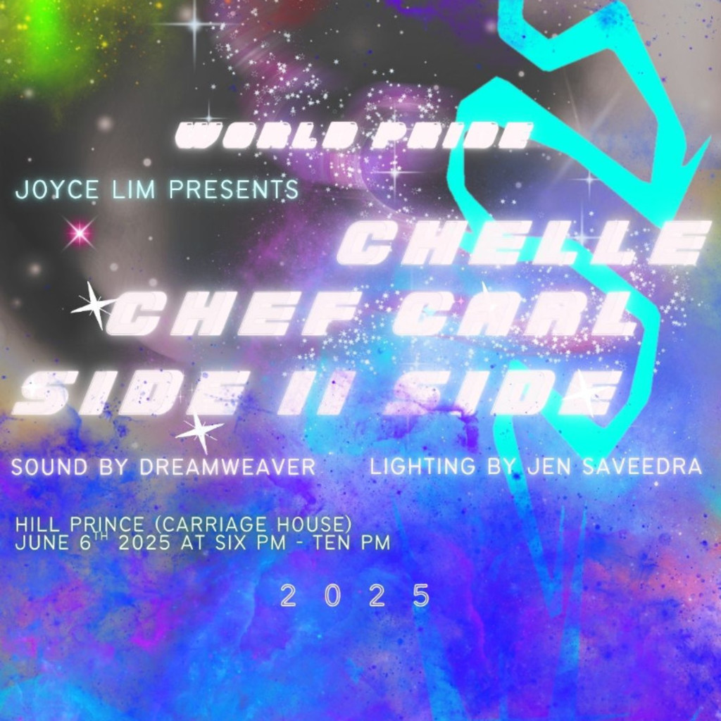 JOYCE LIM presents a WEIRD+WONDERFUL HAPPY HOUR (100 BPM LOL) w CHELLE, CHEF CARL and SIDE II SIDE