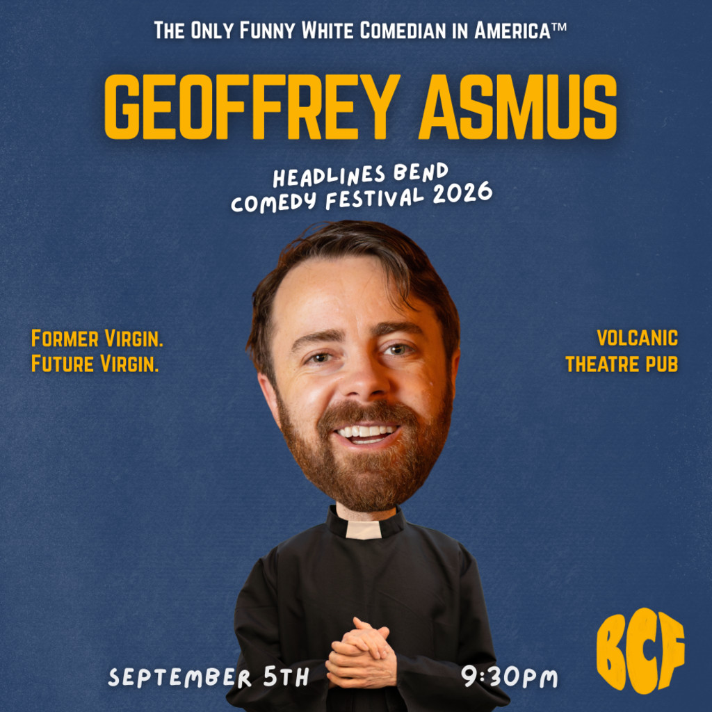 Geoffrey Asmus: Bend Comedy Festival