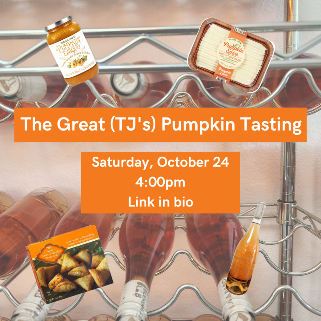 The Great (TJ's) Pumpkin Tasting with Trader Joe's pumpkin food items and a bottle of wine