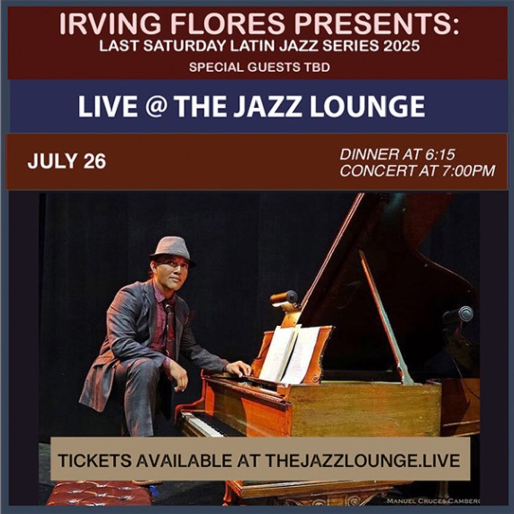 Irving Flores Presents: Last Saturday Latin Jazz Series 2025