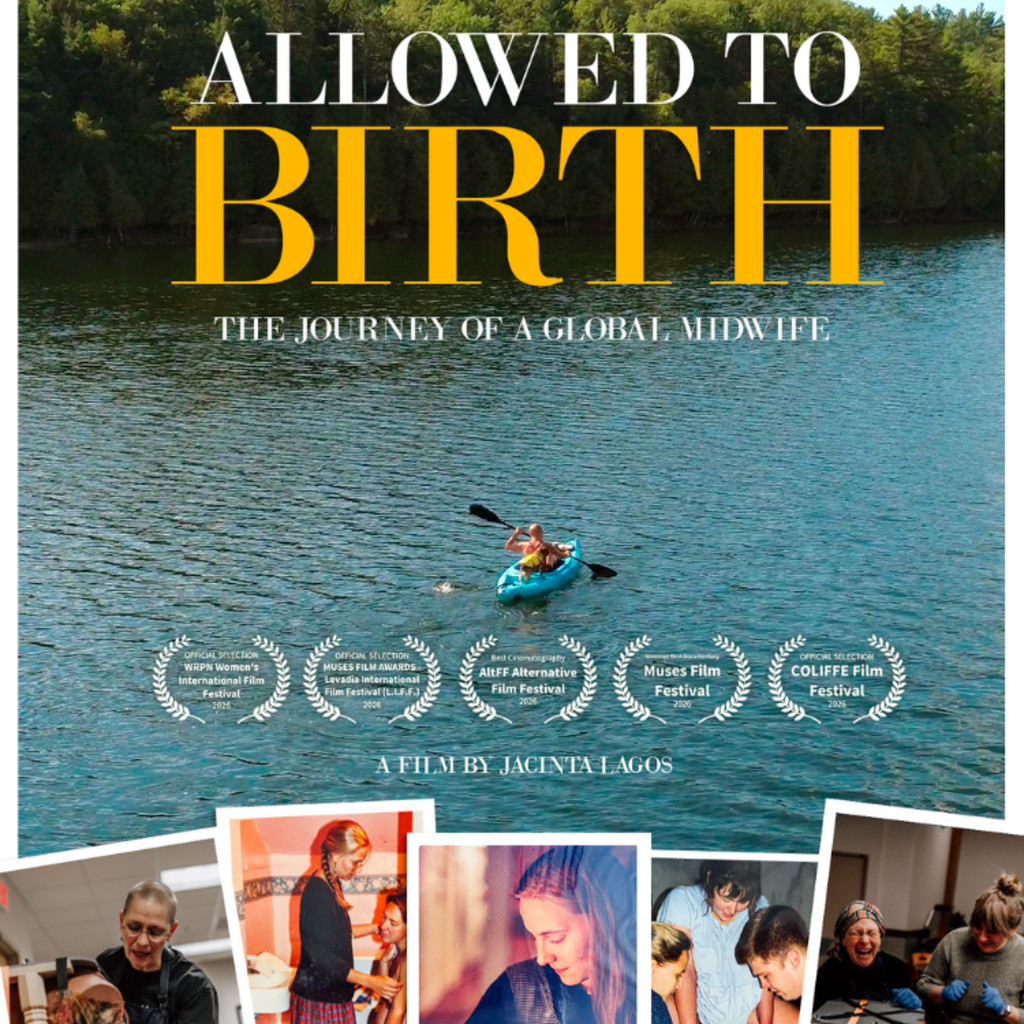Screening: Allowed to Birth Documentary: The Journey of a Global Midwife