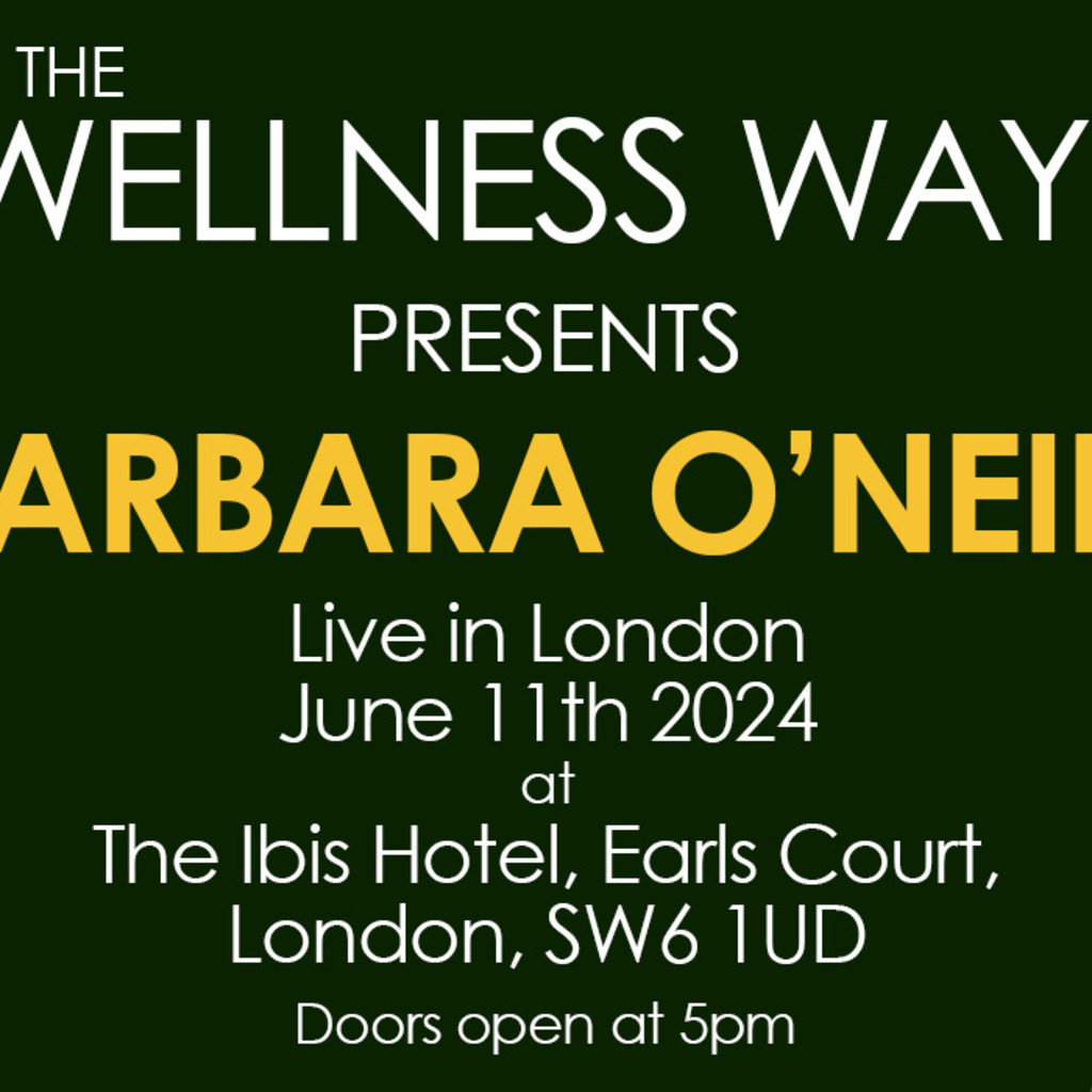The Wellness Way presents Barbara O'Neill - Live in London