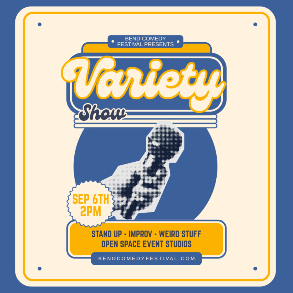 Variety Show: Bend Comedy Festival