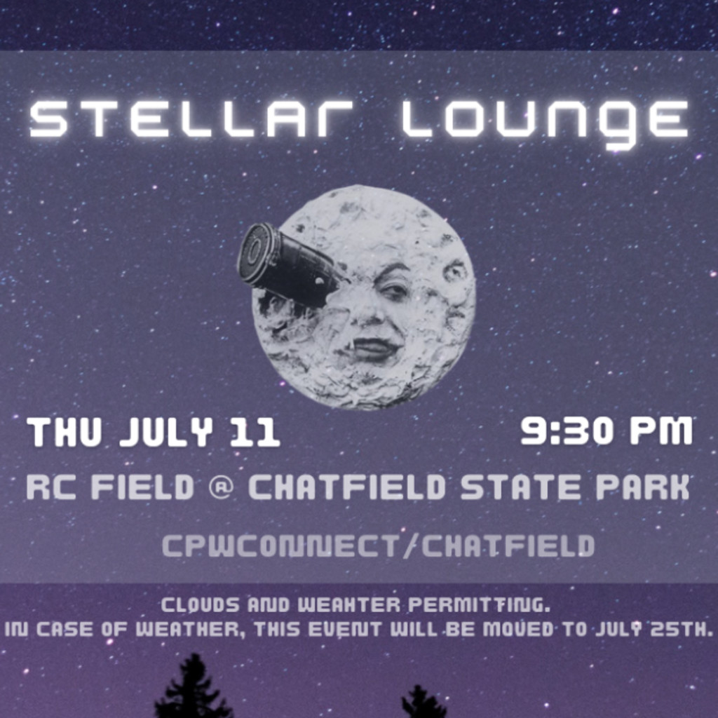 #147 - Special Event - CHATFIELD STATE PARK STELLAR LOUNGE: Telescopes, Stargazing & Space Music (Weather Permitting)