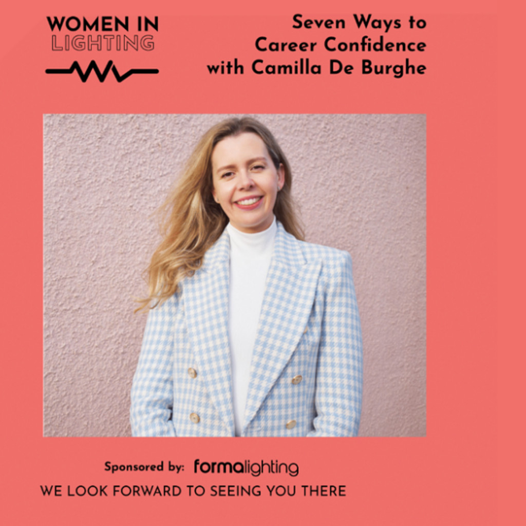 7 Ways to Career Confidence with Camilla De Burghe.