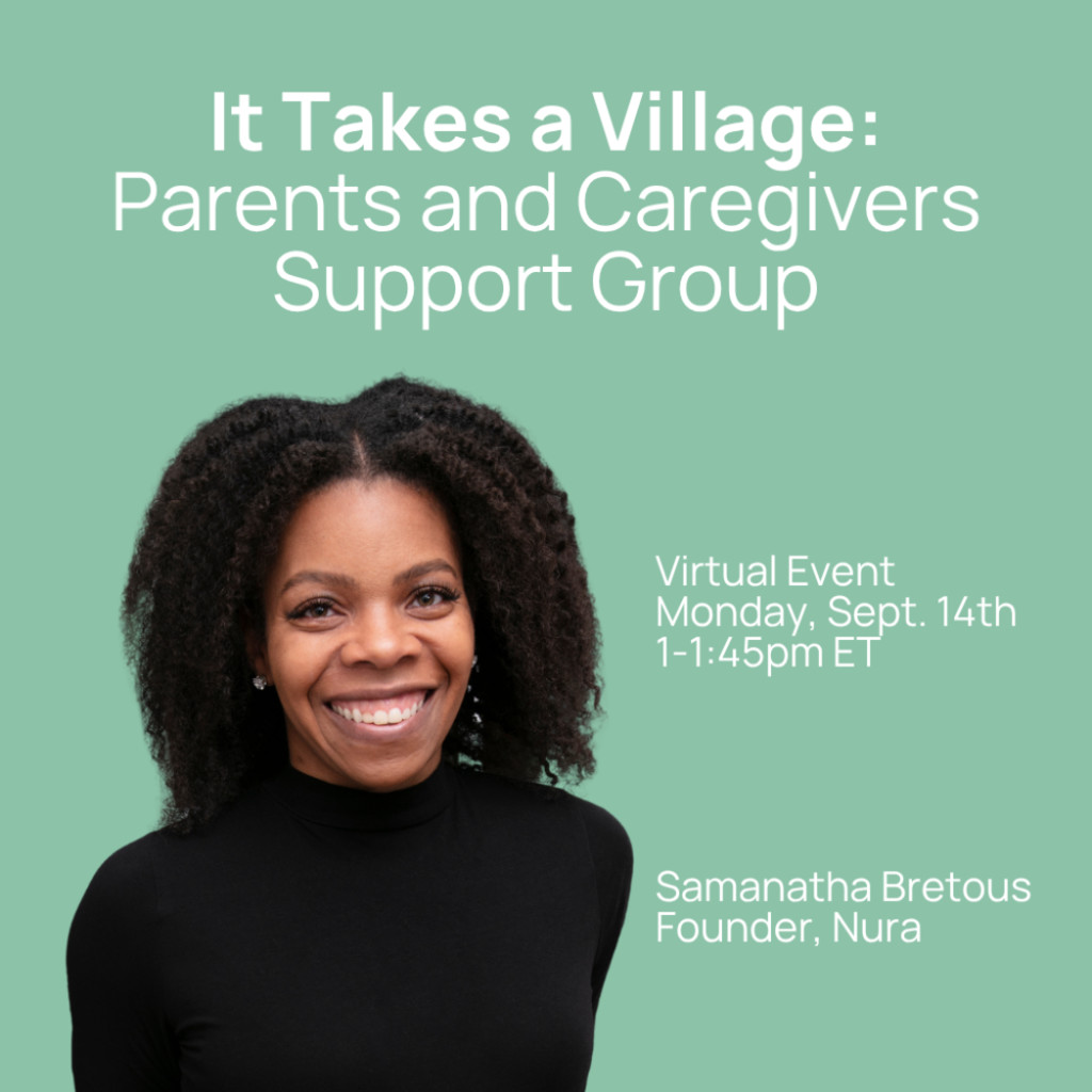It Takes a Village: Parents and Caregivers Support Group