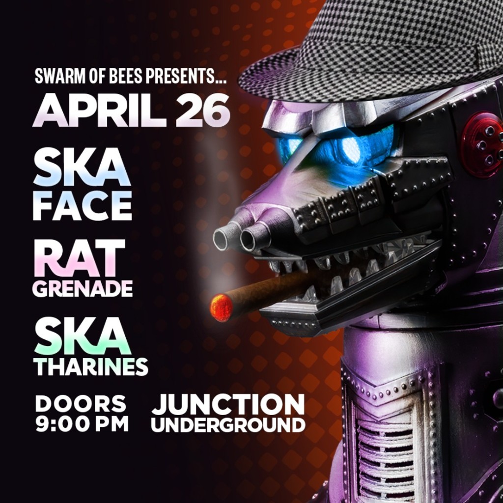 April 26 - SkaFace w/ Rat Grenade + SkaTharines - Junction Underground (Toronto)