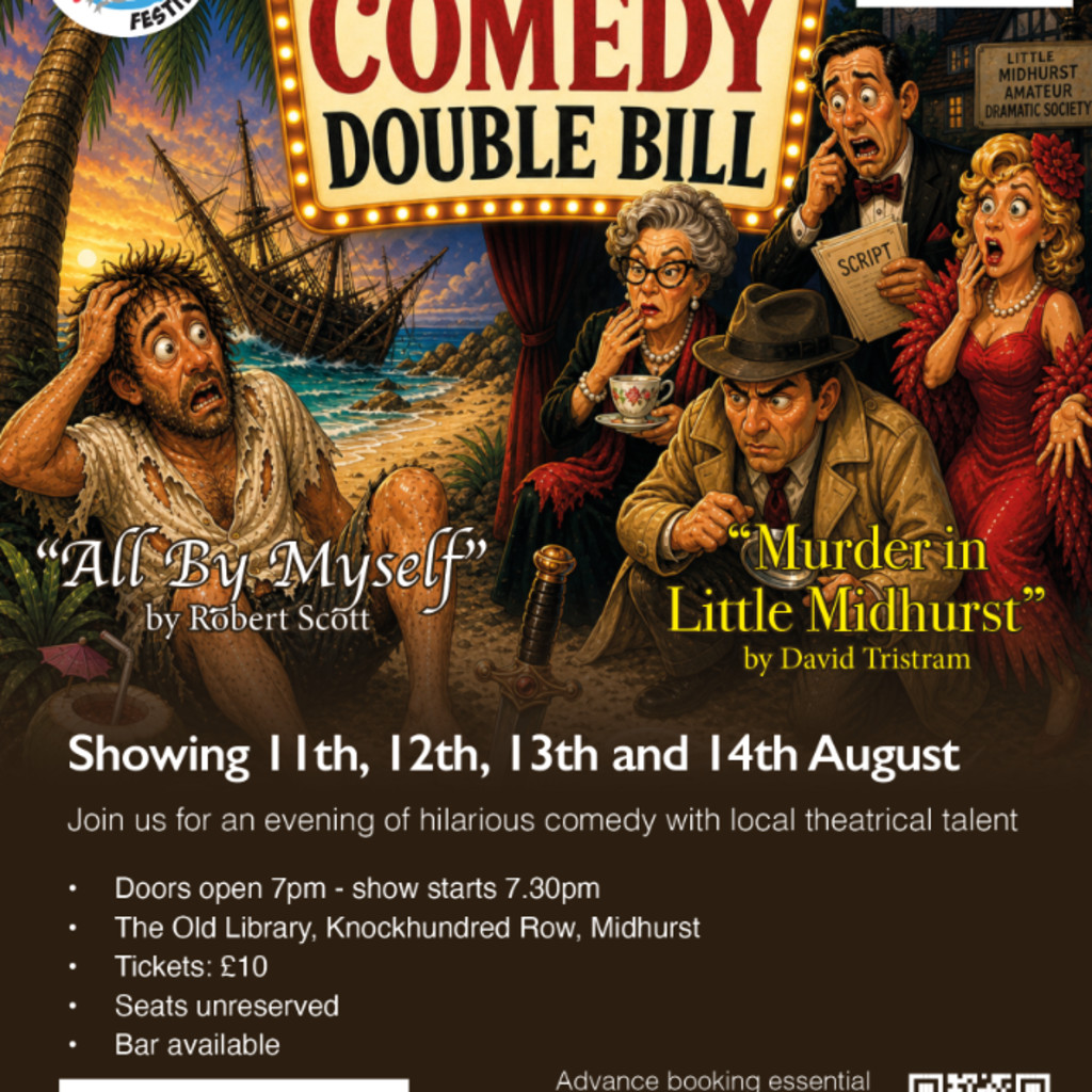 Midhurst Players presents a Comedy Double Bill: "All by myself" & "Murder in Little Midhurst"