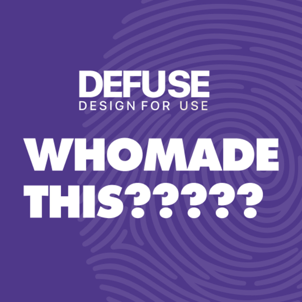 Defuse – Design for Use