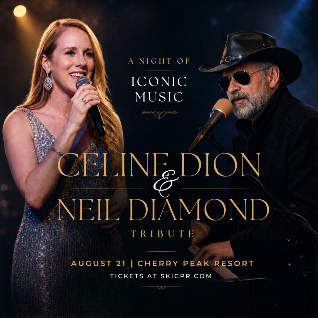 The Diva and the Diamond: The Celine Dion & Neil Diamond Tribute Concert at Cherry Peak August 21