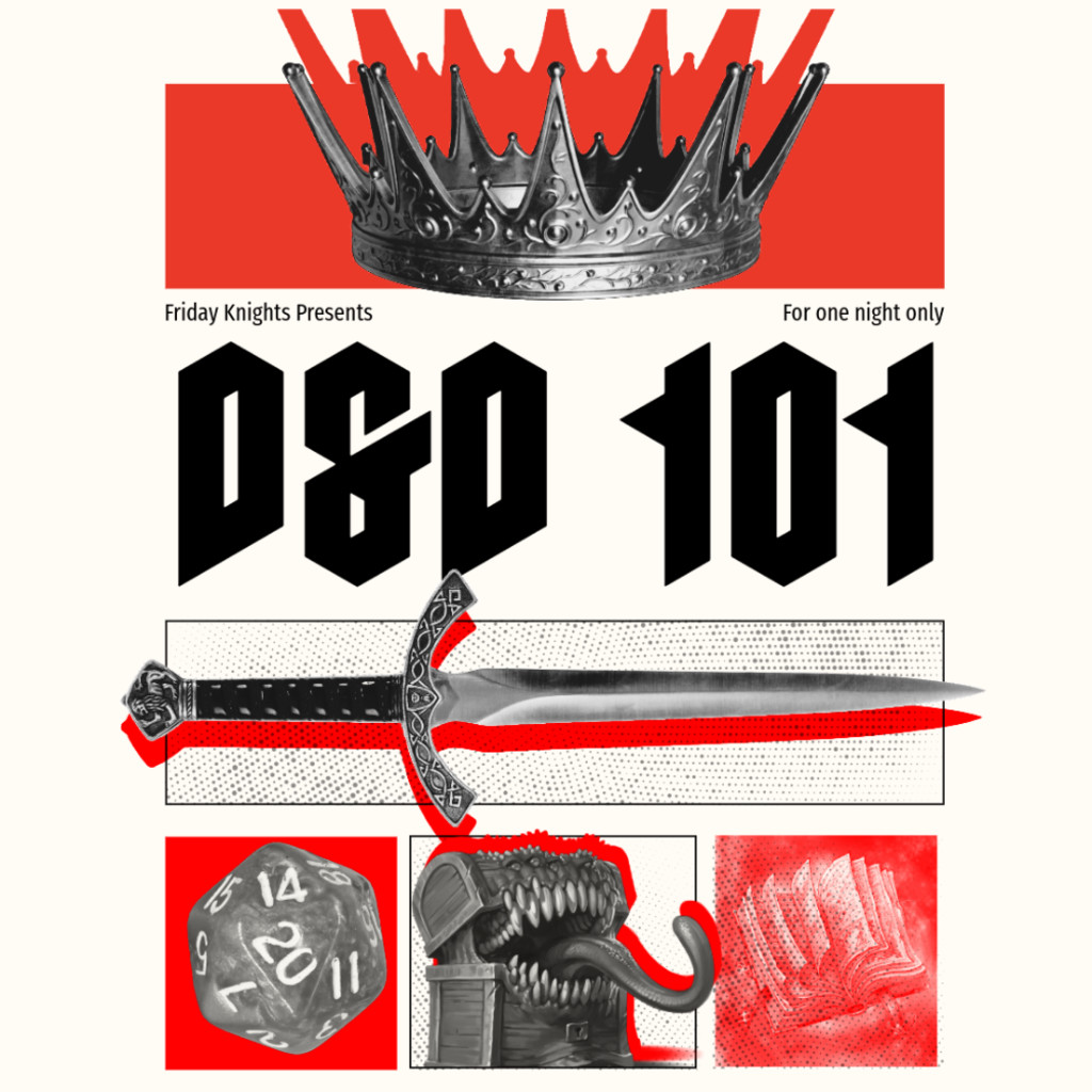 Friday Knights Presents: D&D 101