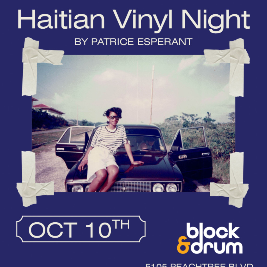 Haitian Vinyl Night by Patrice Esperant (Atlanta Pt.2)