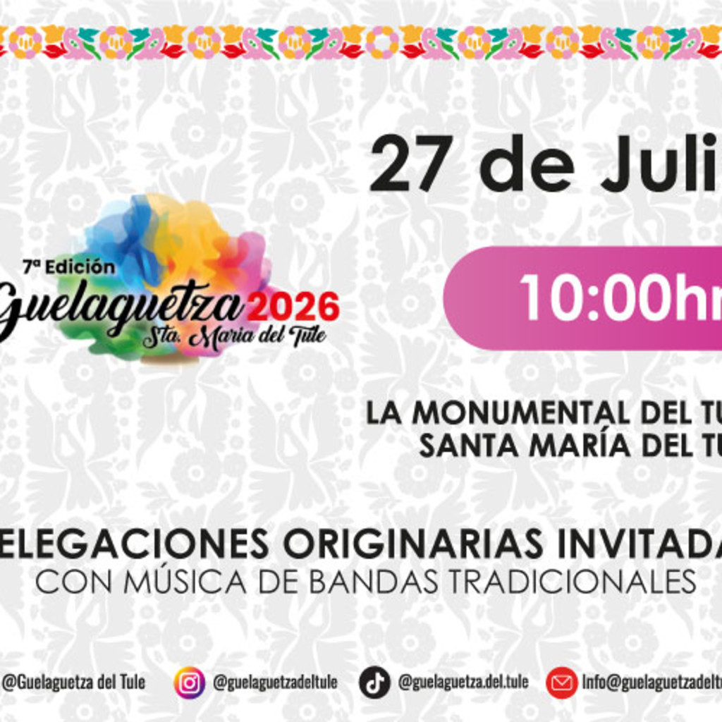 Guelaguetza del Tule 2026